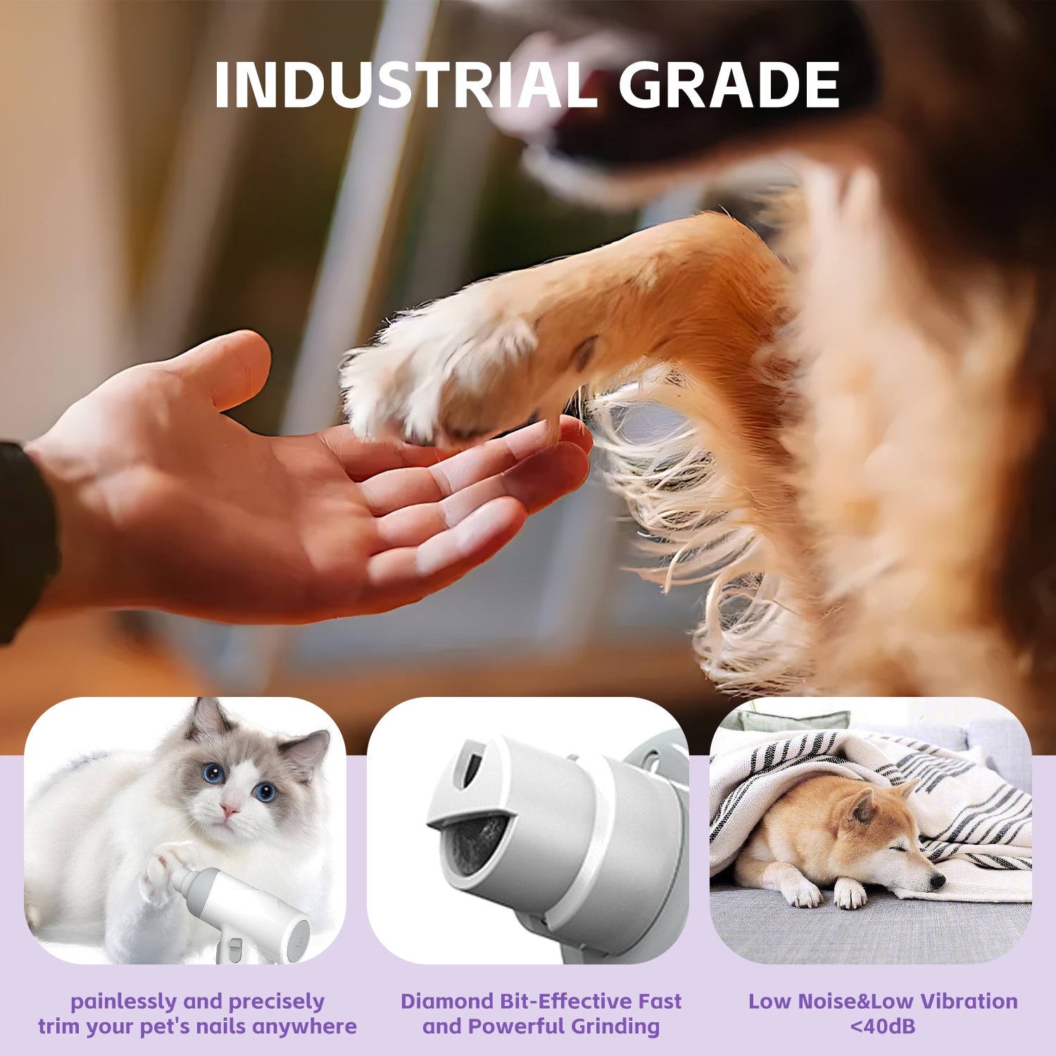 Quiet low-vibration nail grinding for dogs and cats, suitable for anxious pets.